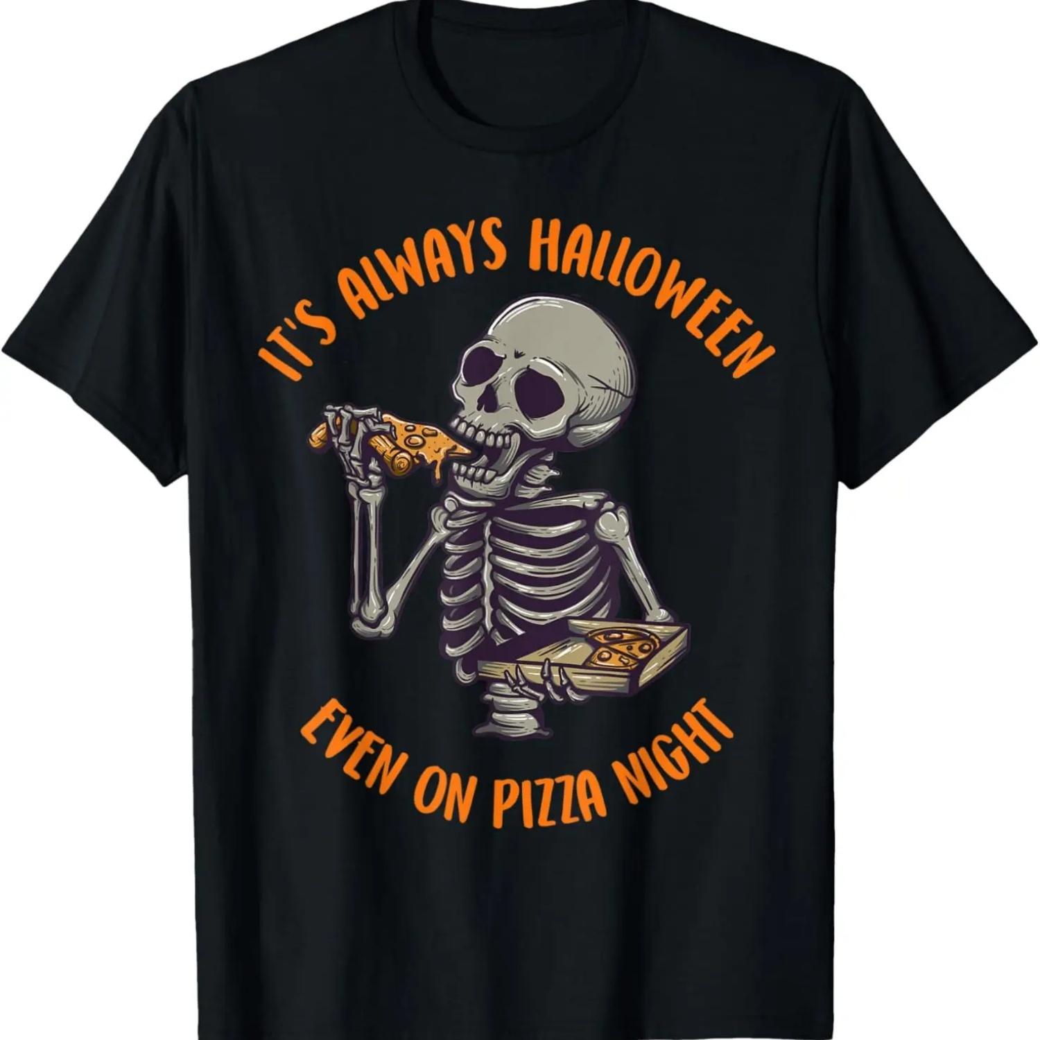 Its Always Halloween Skelton Trick Or Treat Pizza October T-Shirt S чёрный