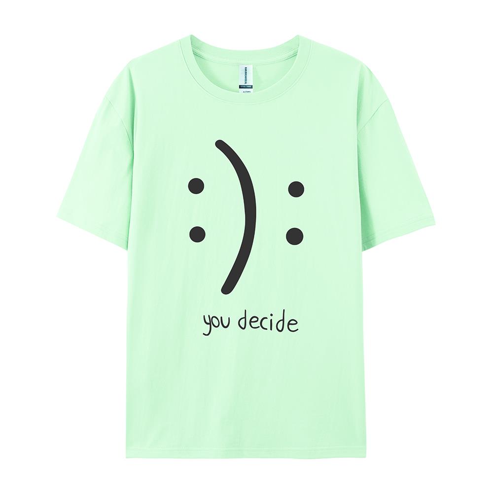 It'S Okay You Decide On It Cotton Print Women T-Shirt Harajuku Loose T-Shirts Hip Hop Casual Tshirt Creativity Fashion T-Shirt