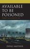 Buch Available To Be Poisoned : Toxicity As a Form of Life