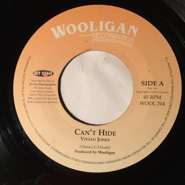 

7inch Record VIVIAN JONES - Can t Hide WOOL704 Wooligan Record 1999 UK Reggae, Ska & Dub Used