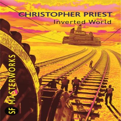 Inverted World by Christopher Priest Paperback Book 9780575082106