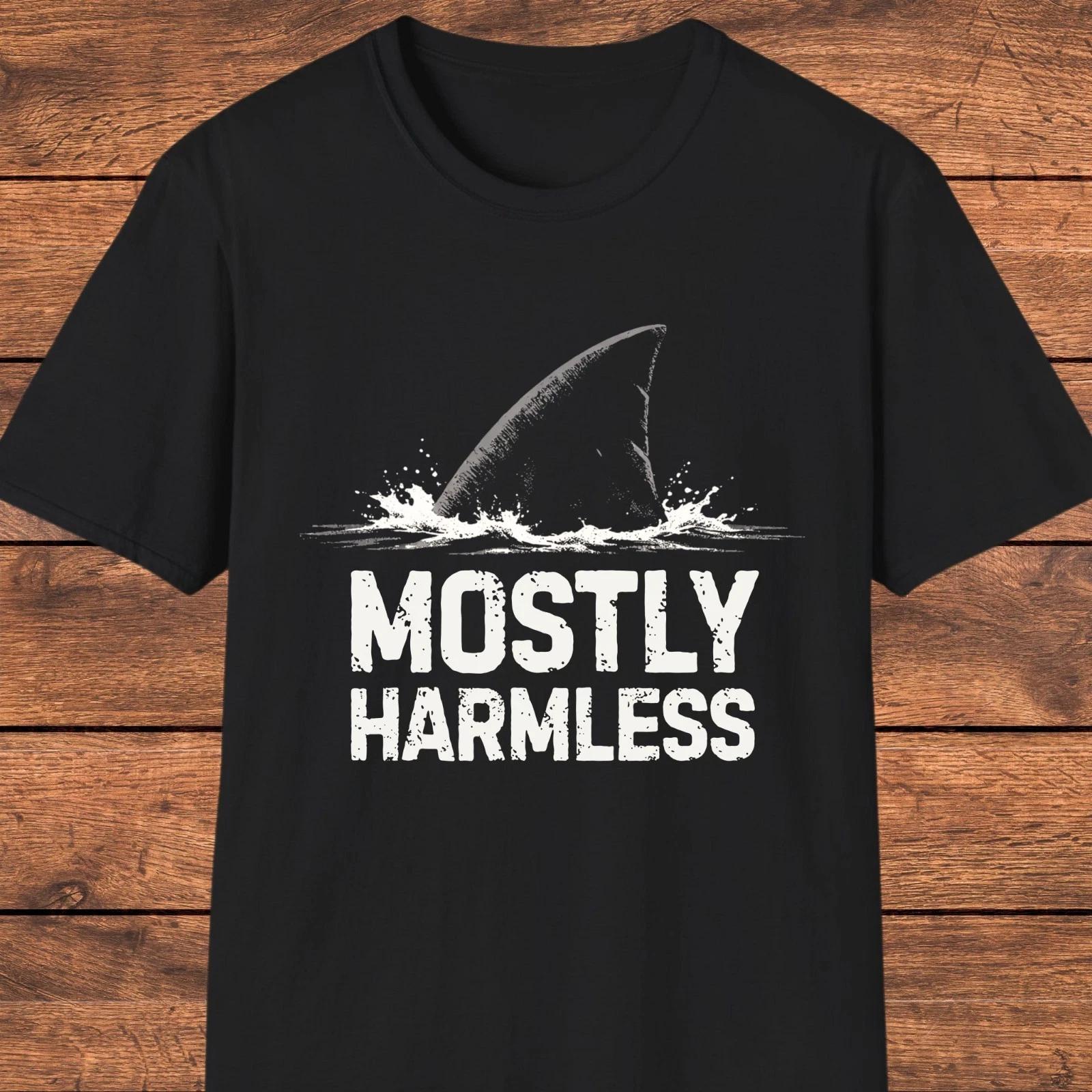 Shark Mostly Harmless Funny Shirt, Ocean Graphic Tee, Sarcastic Humor T Shirt 3XL