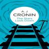 The Stars Look Down by A. J. Cronin Paperback Book 9781447243793