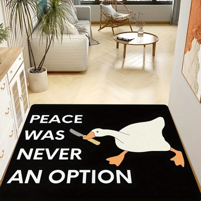

Quirky Goose doormat - Humorous design of Peace is never an option , suitable for fun home entrance decoration 40x60cm