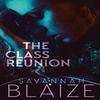 The Class Reunion by Savannah Blaize Paperback Book 9780648467502