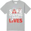 Casual Tshirt Printed Teenagers Round Neck Tshirt Vintage Safe Staffing Saves Lives Everyday For Unisex Top Tees Summer Unisex Tees