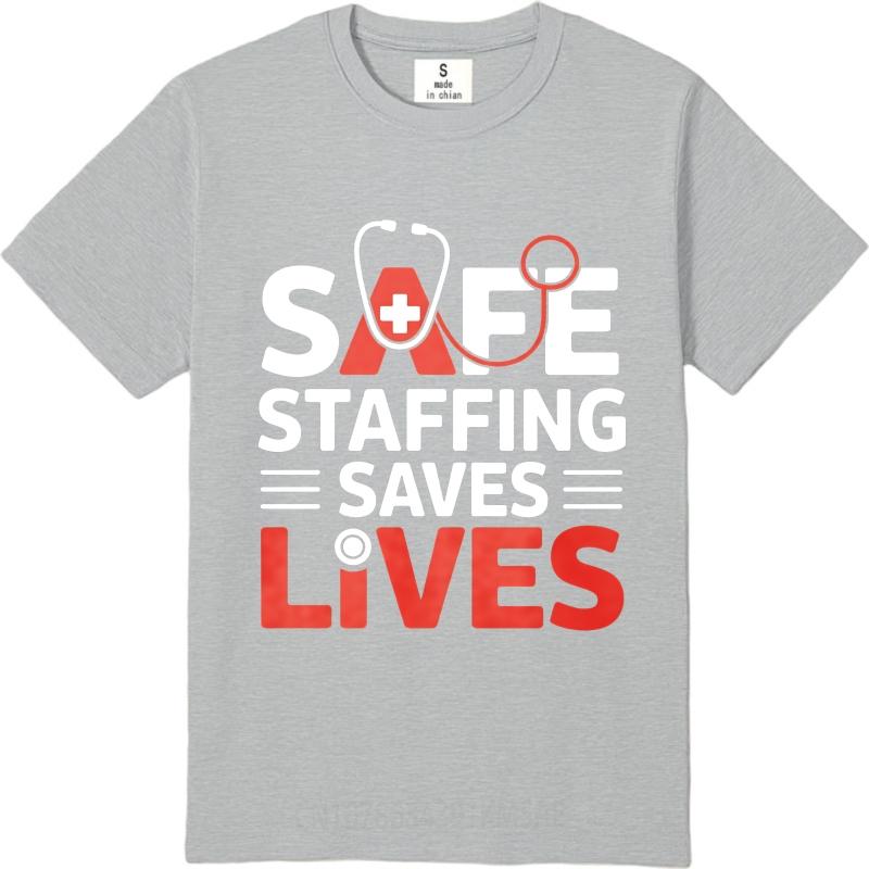 Casual Tshirt Printed Teenagers Round Neck Tshirt Vintage Safe Staffing Saves Lives Everyday For Unisex Top Tees Summer Unisex Tees