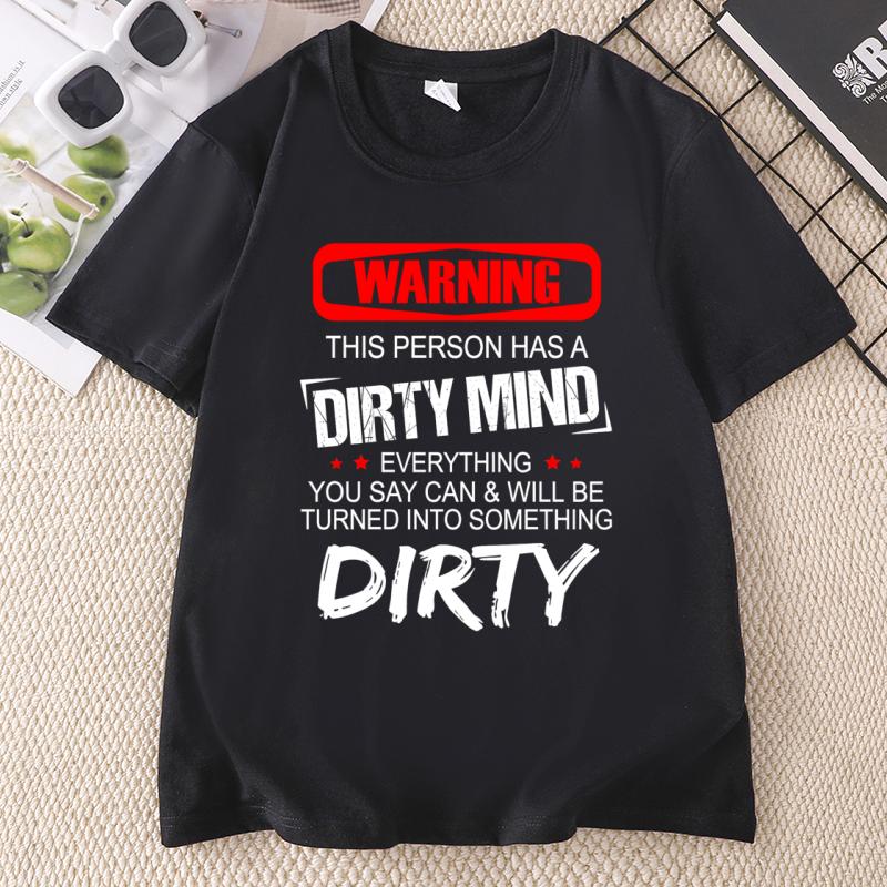 Warning This Person Has A Dirty Mind TShirt Short Sleeves T Shirt for Unisex Unisex Casual Round Neck Printed Pullover Tees