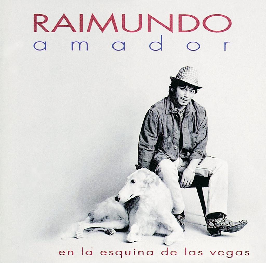 CD RAIMUNDO AMADOR - En La Esquina De Las Vegas MCD76045 Universal US Rock Used