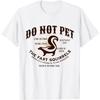 Do Not Pet the Fart Squirrels Skunk Yosemite National Park T-Shirt
