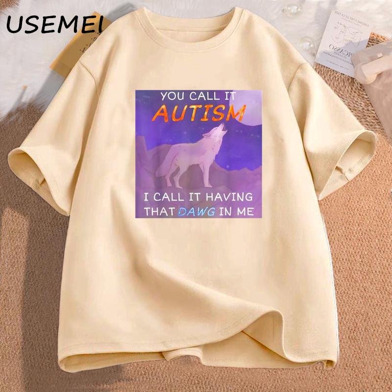 Funny Autism Memes Dawg T-shirts Oversize Man Coton Short Sleeve T Shirt Mens Clothing Cotton Tops Streetwear Graphic Tees