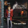 LUPIN THE THIRD THE Yuji Ohno Trio "JAZZ" ~PLAYS STANDARDS~ -