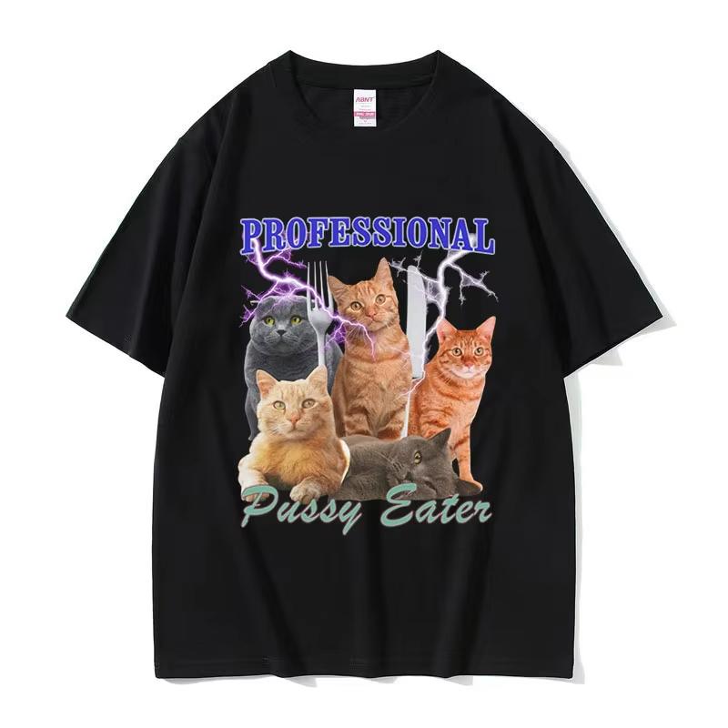 2025 Summe Professional Pussy Eater Funny Cat Lover Tee Shirt Unisexs Leisure Fashion Clothing 100 Pure Cotton Printed Tshirt