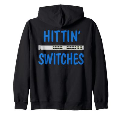 Funny Network System Engineer Zip Hoodie Hitting a Switch