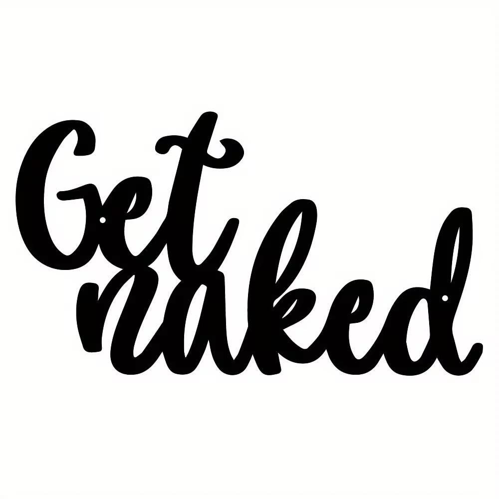 Interesting Bathroom Wall Sign Naked Metal Letter Art Unique Farmhouse Decor for Bathroom & Restroom Stylish Wall Decorations