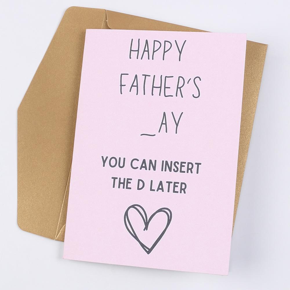 Funny Happy Father's Day Cards You Can Insert The D Later Humorous Cards for Husband Father Man Him
