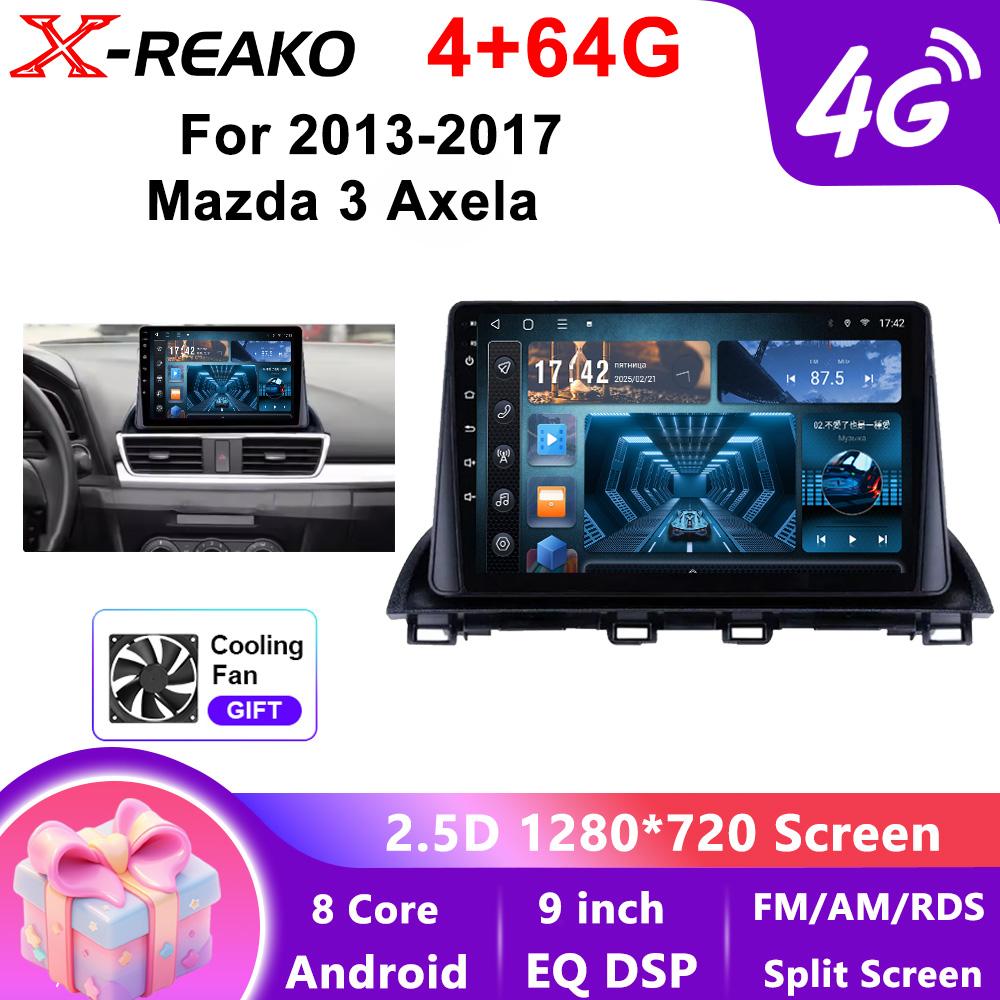 X-REAKO Car Video Player for Mazda 3 Axela 2013-2017 GPS Navigation Built-in Dsp Carplay Autoradio Android Head Unit