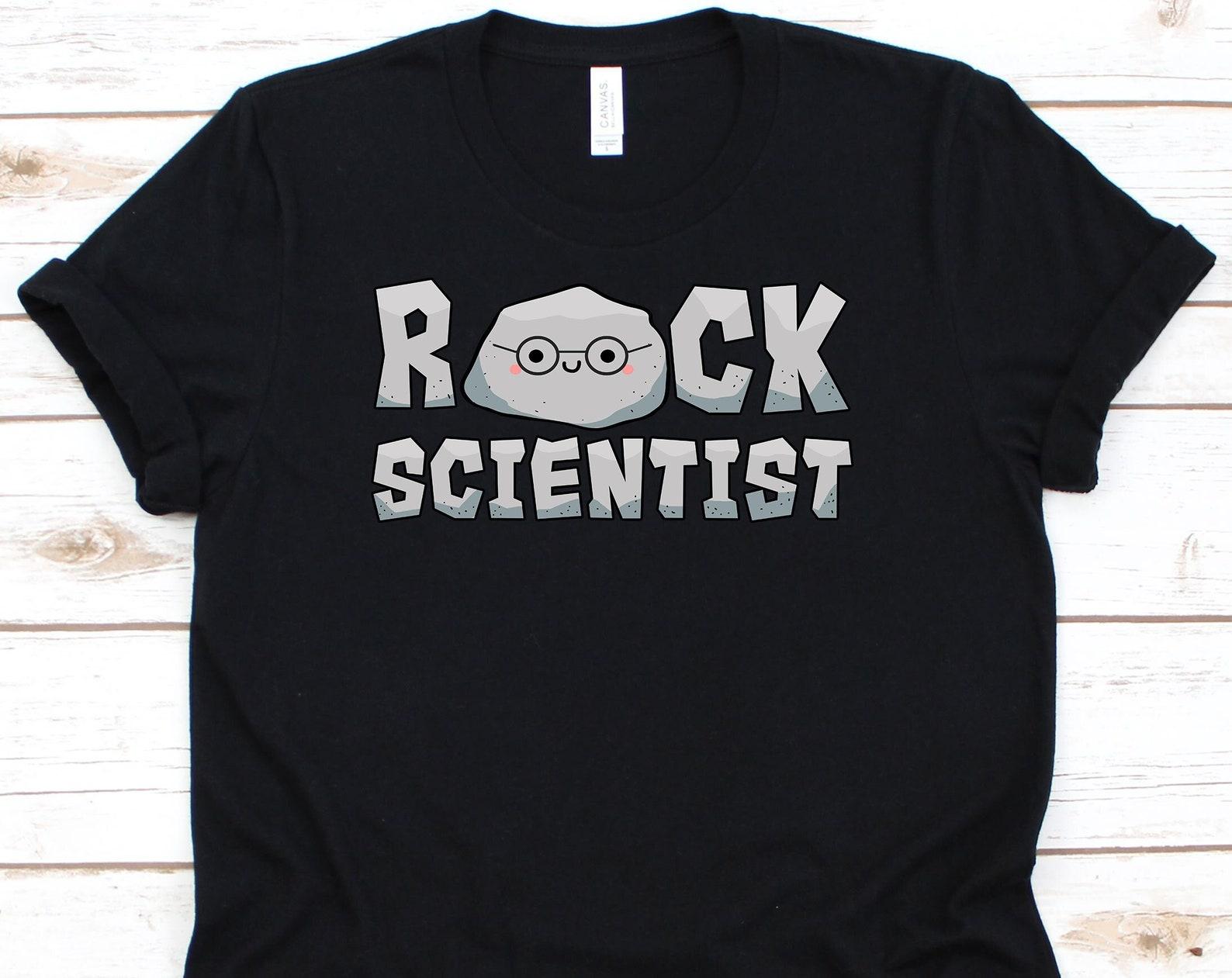 Rock Scientist Shirt, Geology Shirt, Geologist Gift, Geologist Shirt, Geology Gift, Geology Degree, Funny Geology Shirt S