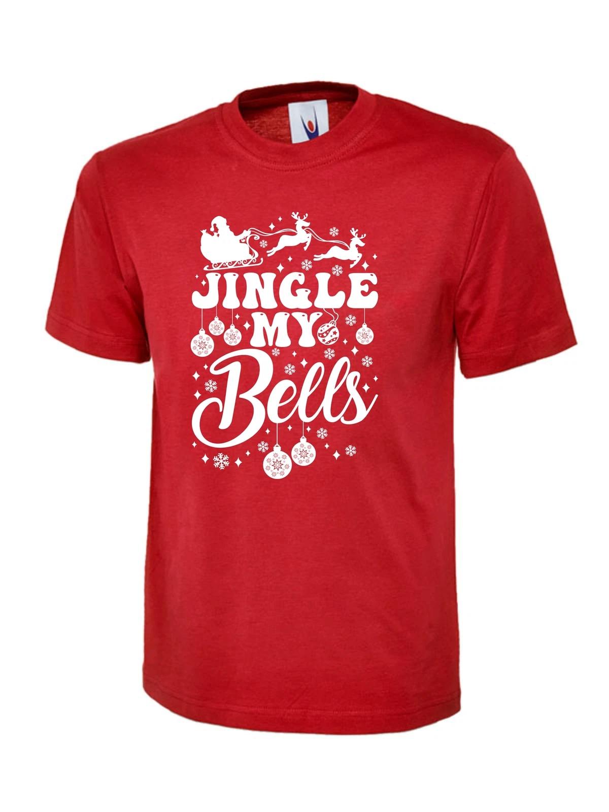 Jingle My Bells T-Shirt Funny Ugly Santa Hat Reindeer Xmas Tree Winter Festival 4XL