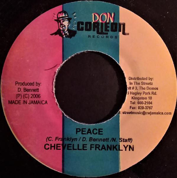 

7-дюймовая пластинка CHEVELLE FRANKLYN - Peace NONE Don Corleon Rec 2006 Ямайка Регги, Ска и Даб Б/У
