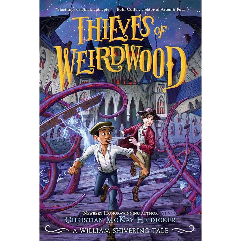 Thieves of Weirdwood: A William Shivering Tale: 1