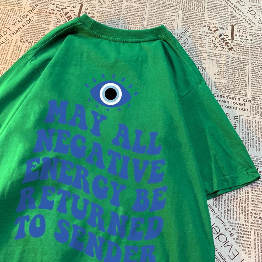 May All Negative Evergy Be Returned To Sender Man T-Shirts Hip Hop Quality Loose Shirt Pattern Tops Simplicity Cotton Clothes