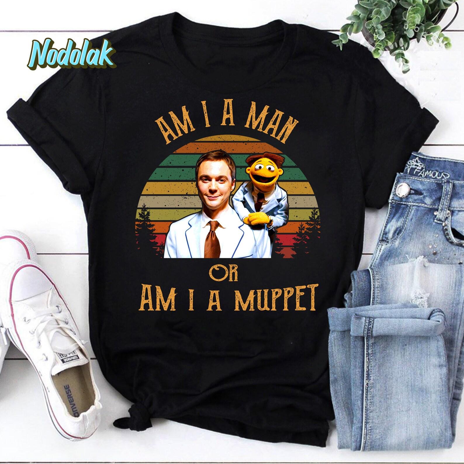 I Am A Man Or Am I A Muppet Vintage T-Shirt, The Muppets Shirt, Love The Muppets Shirt, For The Muppets Lover Shirt 2XL