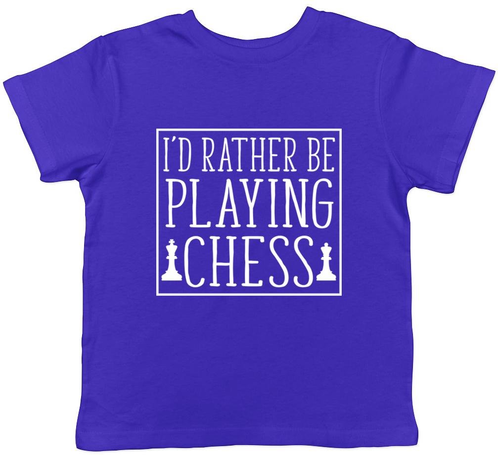 I d Rather be Playing Chess Boys Girls Kids Childrens T-Shirt 110