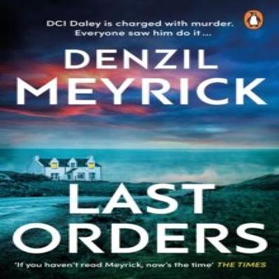 Last Orders by Denzil Meyrick Paperback Book 9781804995082