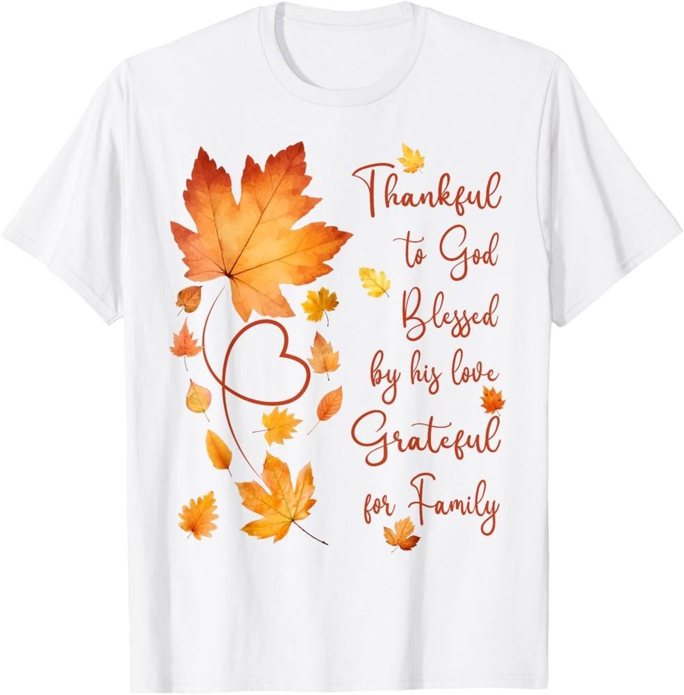 Thankful Grateful Blessed Christian Thanksgiving Fall Leaves T-Shirt Unisex T-Shirt L