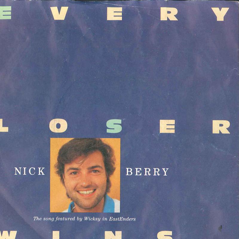 

7inch Record NICK BERRY - Every Loser Wins RESL204 BBC 1986 UK Pop Used