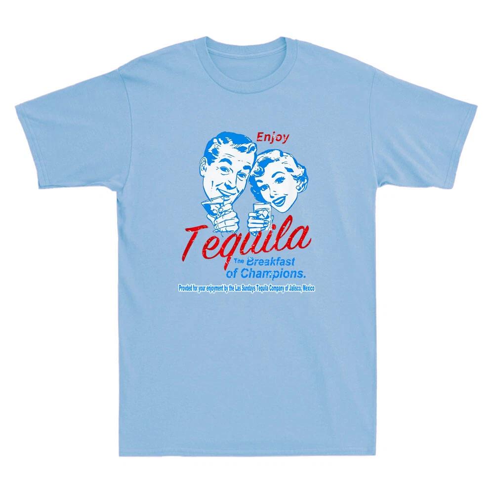 Enjoy Tequila The Breakfasts Of Championss Funny Tequila Vintage Men s T-Shirt S