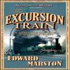The Excursion Train by Edward Marston Paperback Book 9780749082376