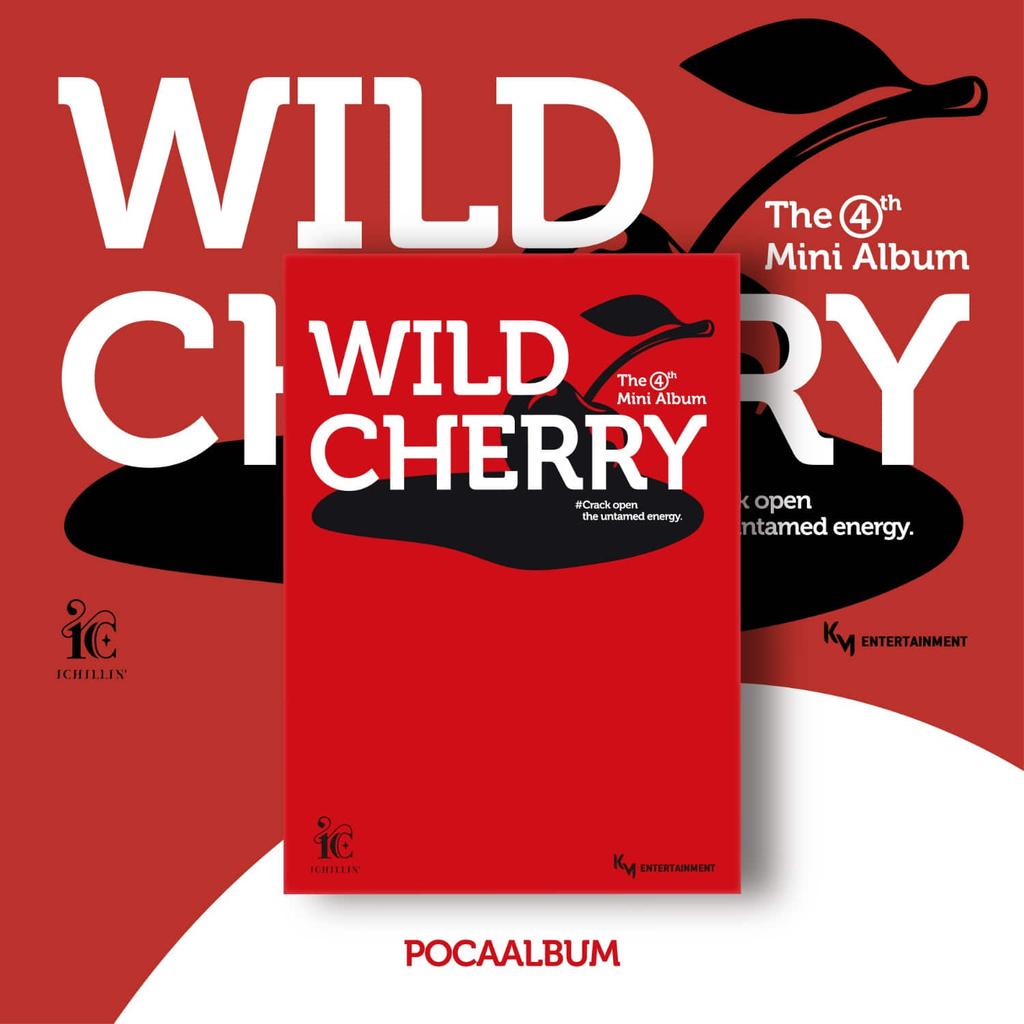 ICHILLIN' [WILD CHERRY] The 4th Mini Album (Standard / Pocaalbum)