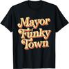 Retro Mayor Of Funky Town Funny Vintage 70'sParty T-Shirt