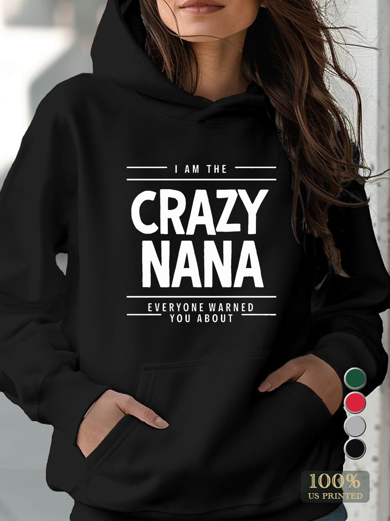 Crazy NANA Women's Hoodies