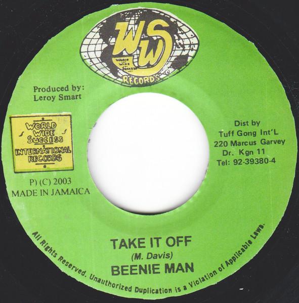 

7inch Record BEENIE MAN Take It Off NONE WWS Records 2003 Jamaica Reggae Ska Dub Used