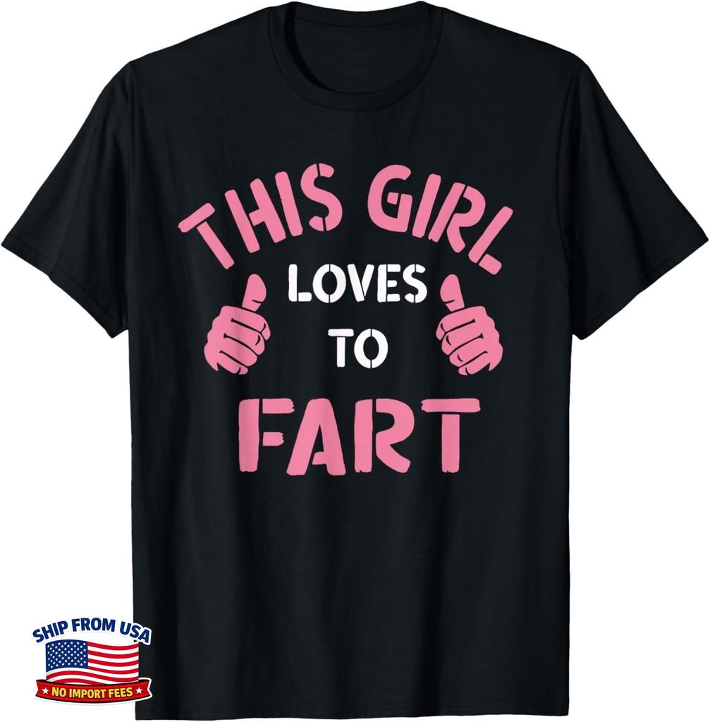 Funny Vintage Funny Sarcastic Saying This Girl Loves to Fart Gift Unisex T-Shirt