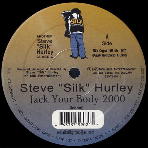 12inch Record STEVE "SILK" HURLEY - Jack Your Body 2000 SENT99021 Silk Entertainm 2000 US Dance & Electronica Used