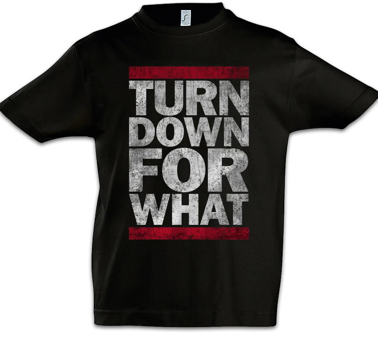 Turn Down For What Kids Boys kids boys T-Shirt Fun Music Rave Hip Hop Rap Disco Raver 120