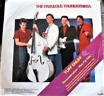 7inch Record FABULOUS THUNDERBIRDS - Tuff Enuff ZS405838PROMO CBS Associated  1986 US Rock Used