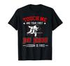 Touch Me First Jiu Jitsu Lesson Is Free Brazilian Bjj Shirt Tshirt Tees Unisex Cottno T Shirt Streetwear