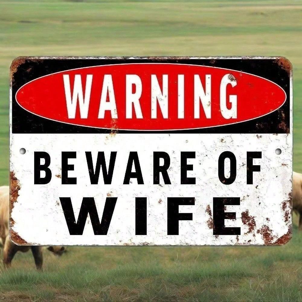 Metal Wall Art Beware Of Wife Funny Sign For Home Bar Garage Decor