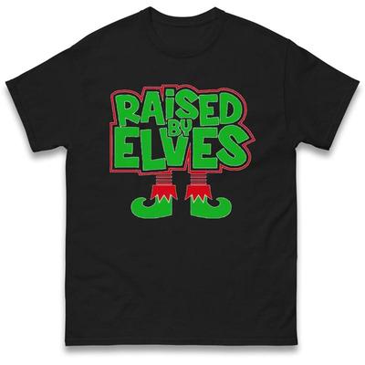 Raised By Elves Christmas Holiday T Shirt Offensive Ugly
