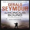 In Honour Bound by Gerald Seymour Paperback Book 9781444760132
