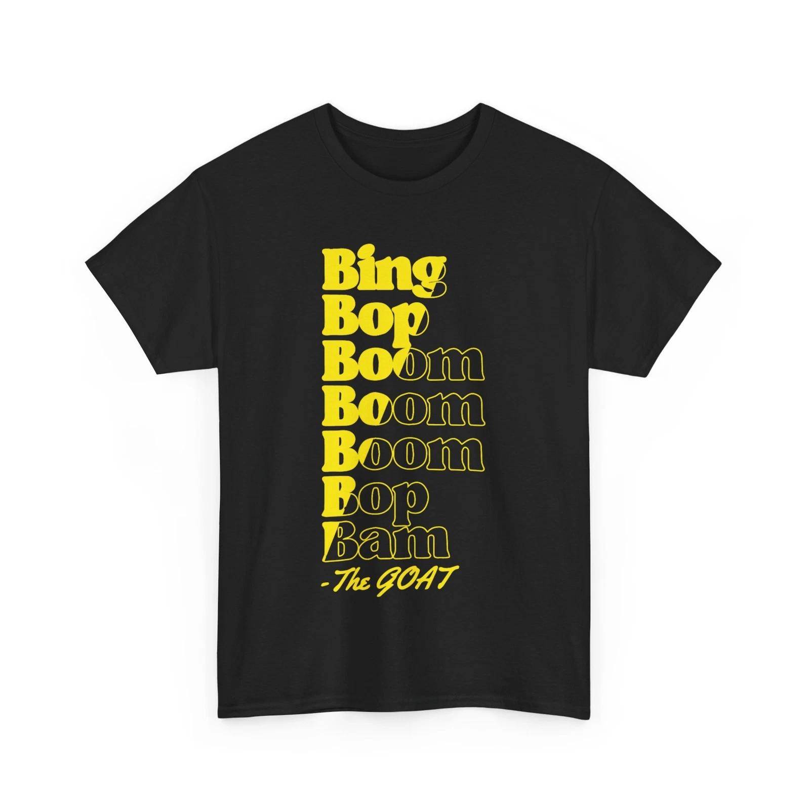 Bing Bop Boom The Goat Funny Memes Lovers Women Men T-Shirt S