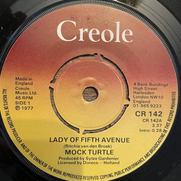 7inch Record MOCK TURTLE (2) - Lady Of Fifth Avenue CR142 Creole Records 1977 UK Rock Used