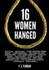 The 16 Women Hanged Book