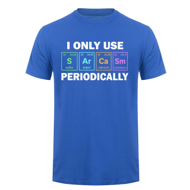 I Only Use Sarcasm Periodically Tshirt Funny Periodic Table Chemistry Student Teacher T Shirt Da276