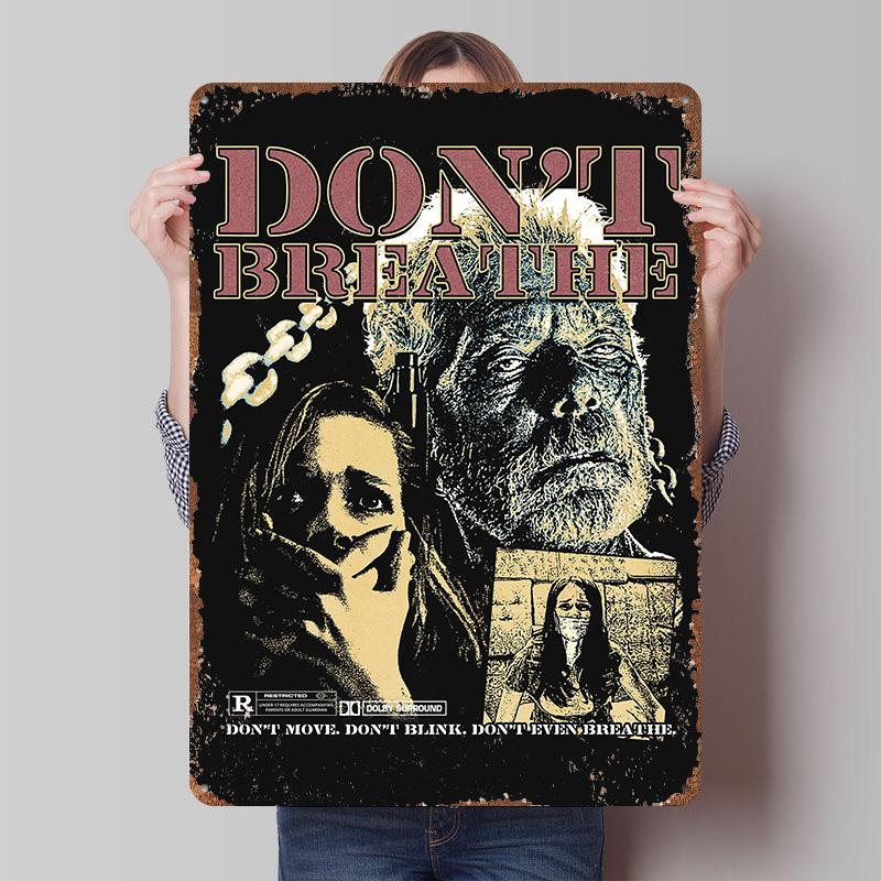 

Dont Even Breathe Poster Customized Wall Art Vintage Metal Signs Retro Tin Plaque for Man Cave Coffee Bar Accessories Home Decor 20x30cm（7.8x11.8inch）